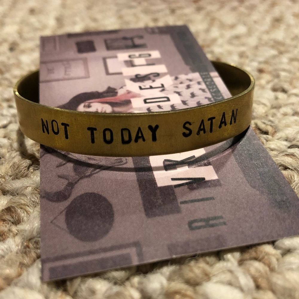 “NOT TODAY SATAN” - Handmade in RI